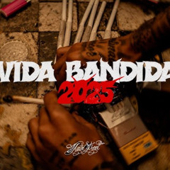 MVK E BREN - VIDA BANDIDA 2K25