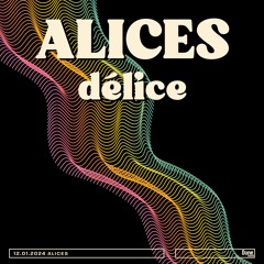 ALICES Délice - Disco Funk Set