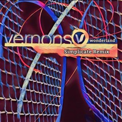 Vernon's Wonderland (Simplicate Remix).wav