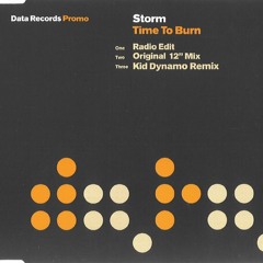 Storm - Time To Burn (Kid Dynamo Rmx) [EDIT]