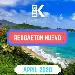 Reggaeton Nuevo - Abril 2020 | Mix by DJ Ross K | Bad Bunny, J Balvin, Ozuna, Dalex | Lo Mas Nuevo