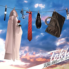 TOKIO - 太陽と砂漠のバラ