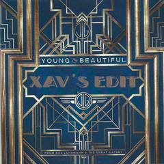 Young And Beautiful (Xav's Edit)