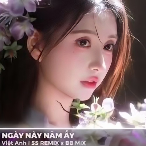 Ngày Này Năm Ấy Remix (Hot Trend TikTok) - Việt Anh | Em Đã Xa Anh Mất Rồi Người Ơi Remix TikTok