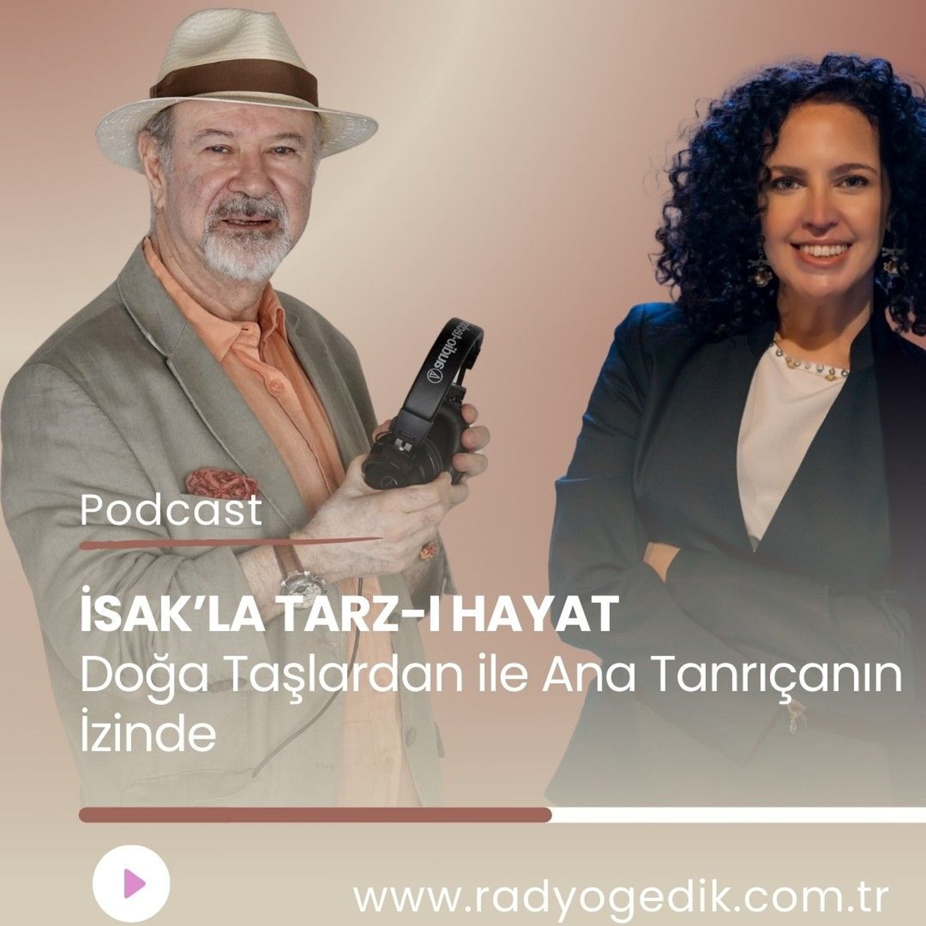 İSAK'LA TARZ-I HAYAT- DOĞA TAŞLARDAN episode artwork