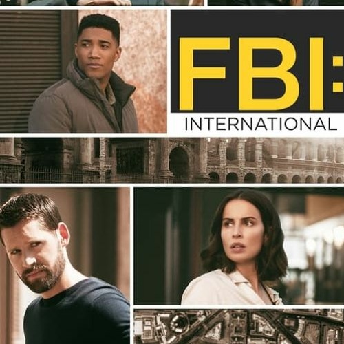 Stream Watch ! FBI: International Season 2 Episode 15 - FullWAtchOnline