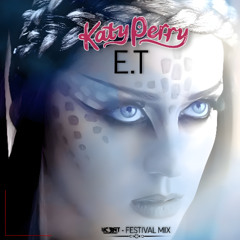 Katy Perry - E.T (IIC3NT Festival Mix)