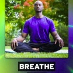 Breathe