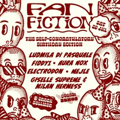 Fan Fiction - 29th of July 2023 - Crack Bellmer, Berlin