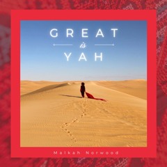 Great Is Yah