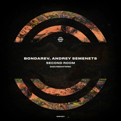 PREMIERE: Bondarev & Andrey Semenets - Second Room [WARPP]