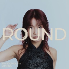 ROUNDCAST 003 - SHANDA