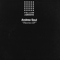 FDG001 / Andrew Soul - Theories Ep