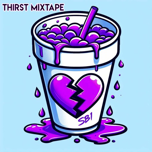 THIRST MIXTAPE SIDE A