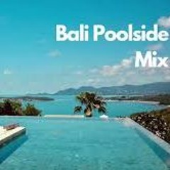 Bali Poolside 2024