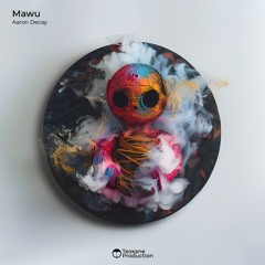 Aaron Decay - Mawu