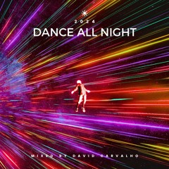 Dance All Night - David Carvalho