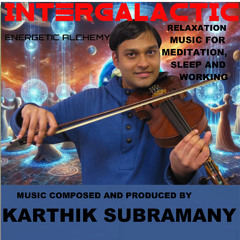 Intergalactic V 2.0 Extended Version - Karthik Subramany