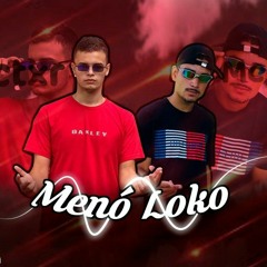 Menó Loko - Victxr ft. Mc VDS (Prod.006)
