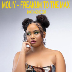 MOLIY - FREAKUM To The Max [@mathiasxdc Edit]