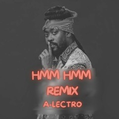 Beenie Man - Hmm Hmm (A-Lectro Remix) *Click on Buy for Free Download*