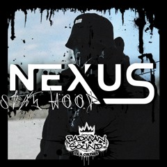 NEXUS - STAY HOOD (FREE DL)