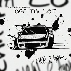 OFF THA LOT (feat. Kevin Powers)
