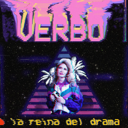 stream-la-reina-del-drama-by-verbo-listen-online-for-free-on-soundcloud