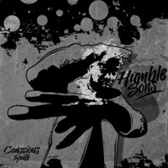 Humble Sons (Radio Edit) by Conscious Route Produced by Manage
