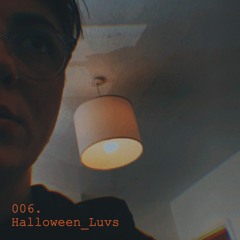 006.Halloween Luvs