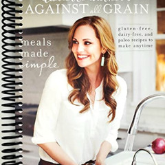 [DOWNLOAD] EBOOK 🗸 Danielle Walker's Against All Grain: Meals Made Simple: Gluten-Fr