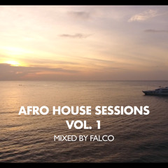 Afro House Sunset Sessions Vol. 1 – FALCO