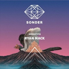 SONDER soncast 013 // Ryan Mack - Guest Mix