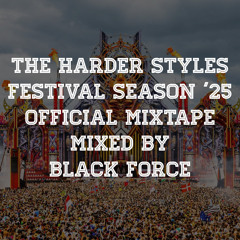 The Harder Styles Festival Season 2025 Official Mixtape
