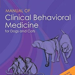 View EBOOK EPUB KINDLE PDF Manual of Clinical Behavioral Medicine for Dogs and Cats by  Karen Overal