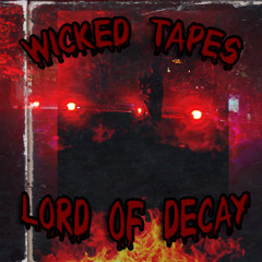 Lord Of Decay x 77BLU3EXORCIST Straight Outta Nightmare