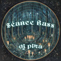 Séance Bass