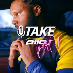 M1llionz - #1TAKE (Part 1) | P110