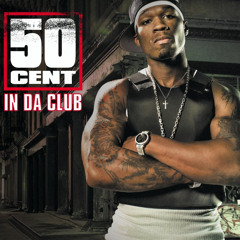 50 cent - In Da Club 2021.. Happy new year troops 🤙🥳