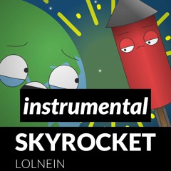 Skyrocket (Instrumental)