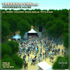 Vibe Mix | Progressive House | Tree 02 feat. Marsh, Tinlicker, Sound Quelle, Yotto & more