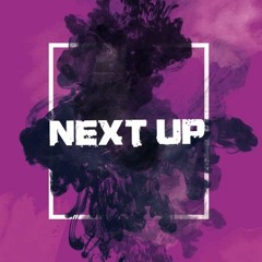 Top Notch (Next Up)