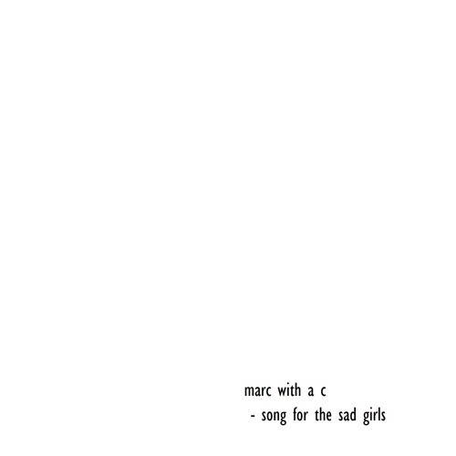 Song for the Sad Girls