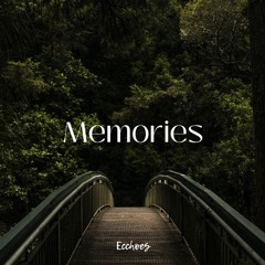 Ecchoes - Memories