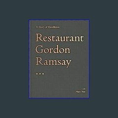 ((Ebook)) 📚 Restaurant Gordon Ramsay: A Story of Excellence [EBOOK EPUB KIDLE]