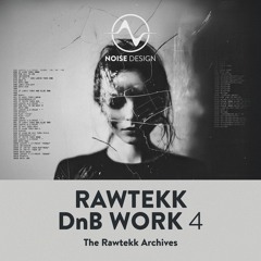 Rawtekk DnB Work 4 (Theme 02 - Sample Pack)