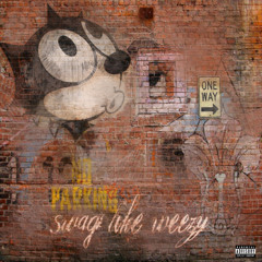 Swag Like Weezy