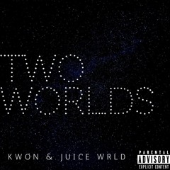 Two Worlds (feat. Juice Wrld)