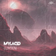 MYLACID - LUYTEN (Original mix)