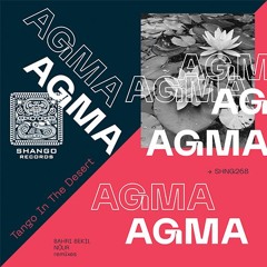 AGMA - Tango In The Desert (Bahri Bekil Remix)